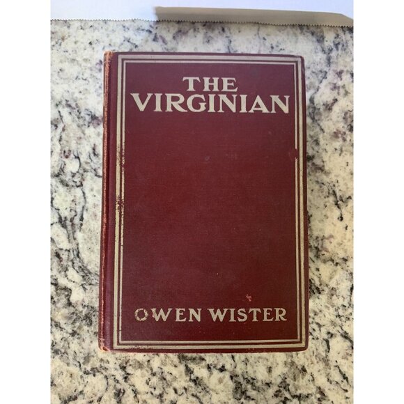 Antique The Virginian Horseman of The Plains Owen Wister 1904 Hardcover - Picture 1 of 11